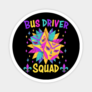 Bus Driver Squad Mardi Gras Carnival Costume Tee - Perfect for Parade Kings and Beads Magnet